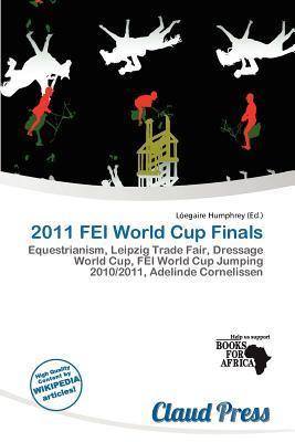 2011 FEI World Cup Finals
