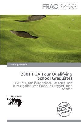 2001 PGA Tour Qualifying School Graduates