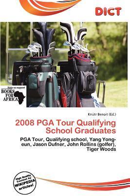 2008 PGA Tour Qualifying School Graduates