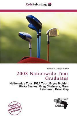 2008 Nationwide Tour Graduates