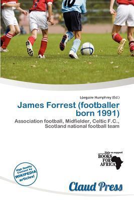 James Forrest (footballer born 1991)