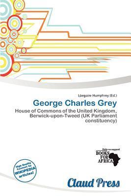 George Charles Grey