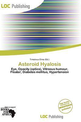 Asteroid Hyalosis