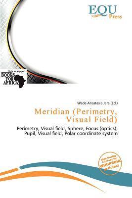 Meridian (Perimetry Visual Field)