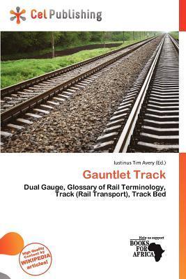 Gauntlet Track