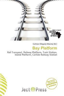 Bay Platform