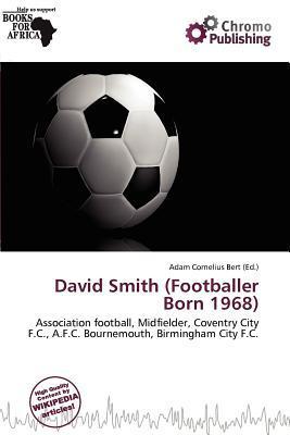 David Smith (Footballer Born 1968)