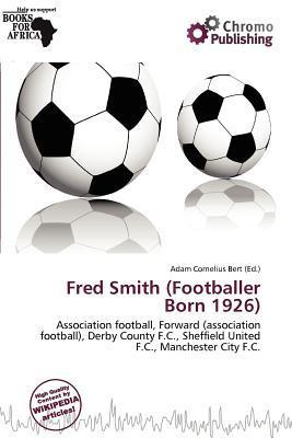 Fred Smith (Footballer Born 1926)