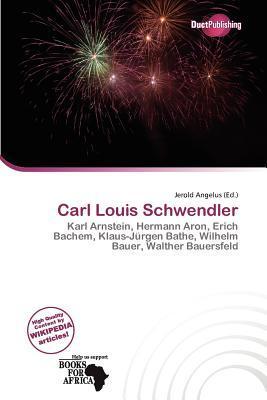 Carl Louis Schwendler