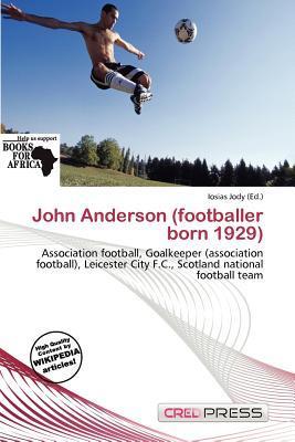 John Anderson (footballer born 1929)