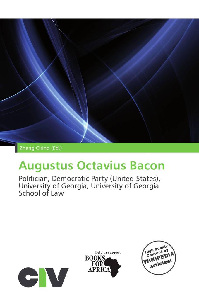 Augustus Octavius Bacon
