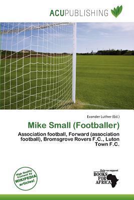 Mike Small (Footballer)