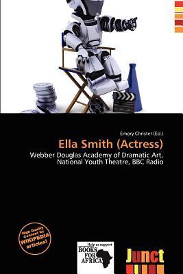 Ella Smith (Actress)