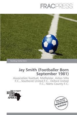 Jay Smith (Footballer Born September 1981)