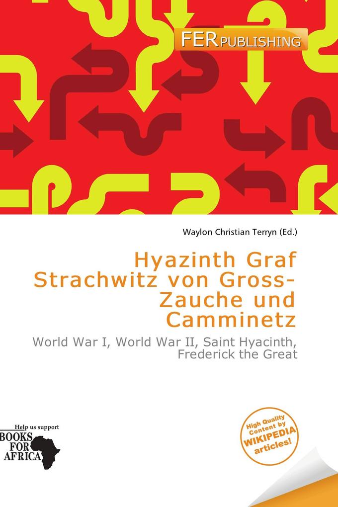 Hyazinth Graf Strachwitz von Gross-Zauche und Camminetz