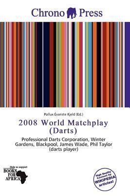 2008 World Matchplay (Darts)