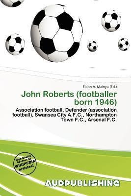 John Roberts (footballer born 1946)