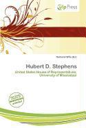 Hubert D. Stephens