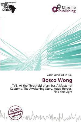 Bosco Wong