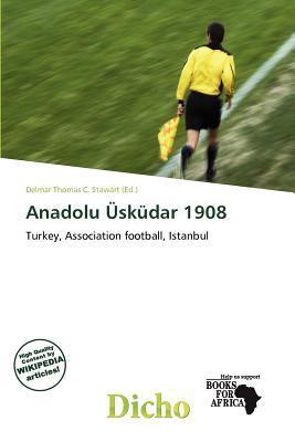 Anadolu Üsküdar 1908