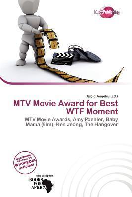 MTV Movie Award for Best WTF Moment