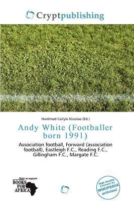 Andy White (Footballer born 1991)