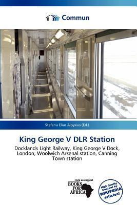 King George V DLR Station