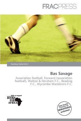 Bas Savage