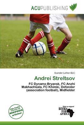 Andrei Streltsov