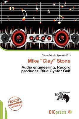 Mike 'Clay' Stone