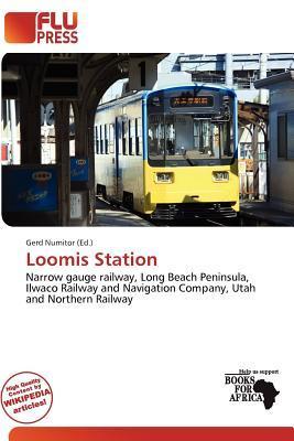 Loomis Station