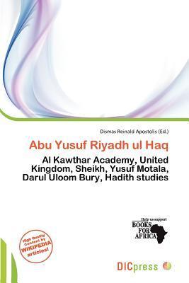 Abu Yusuf Riyadh ul Haq