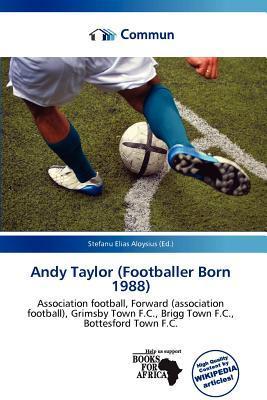 Andy Taylor (Footballer Born 1988)