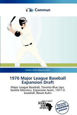 1976 Major League Baseball Expansion Draft