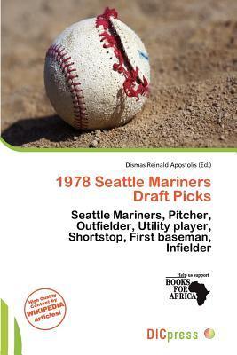 1978 Seattle Mariners Draft Picks