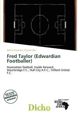 Fred Taylor (Edwardian Footballer)