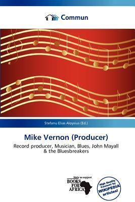 Mike Vernon (Producer)