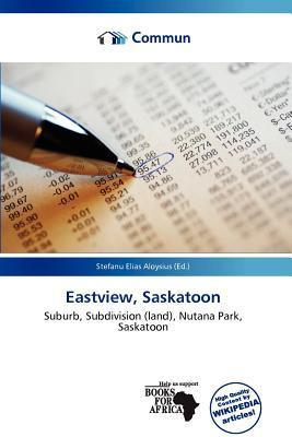 Eastview Saskatoon
