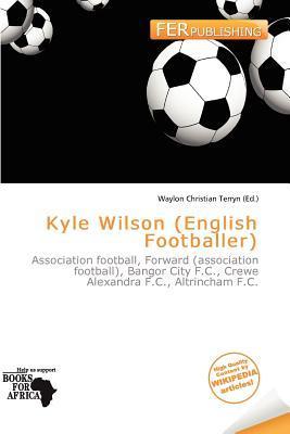 Kyle Wilson (English Footballer)