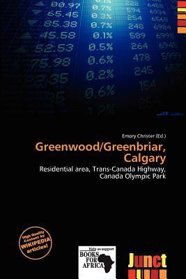 Greenwood/Greenbriar Calgary