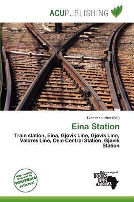 Eina Station
