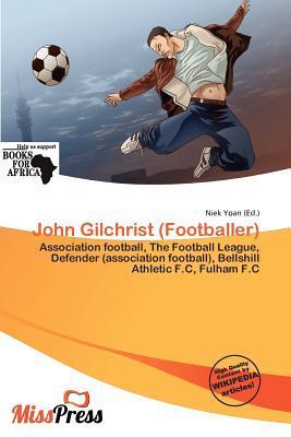 John Gilchrist (Footballer)