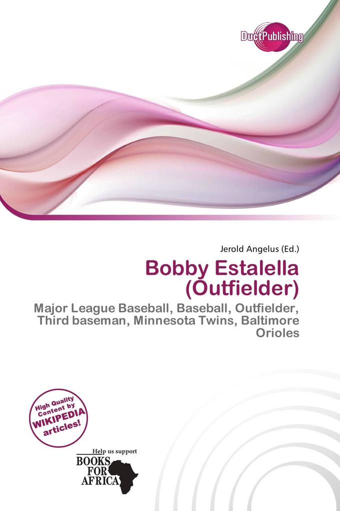 Bobby Estalella (Outfielder)