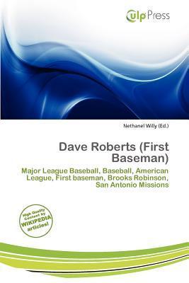 Dave Roberts (First Baseman)