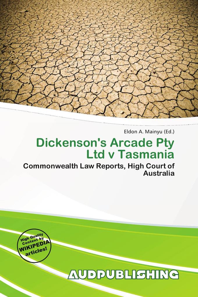 Dickenson's Arcade Pty Ltd v Tasmania