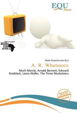 A. R. Whatmore