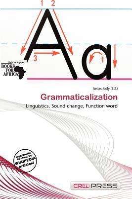 Grammaticalization