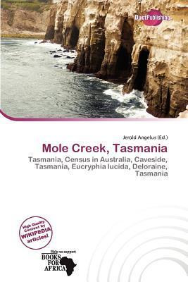 Mole Creek Tasmania