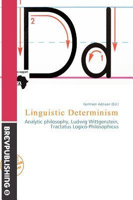 Linguistic Determinism