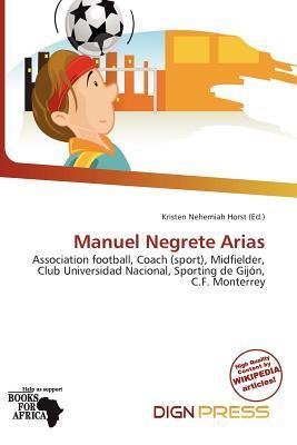 Manuel Negrete Arias